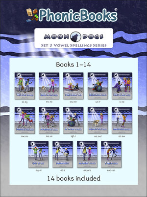 cover image of Phonic Books Moon Dogs Set 3 Vowel Spellings